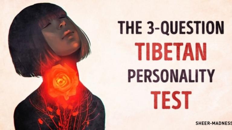 Το Θιβετιανό τεστ με τις τρεις ερωτήσεις θα αποκαλύψει πολλά για το ποιος είστε πραγματικά