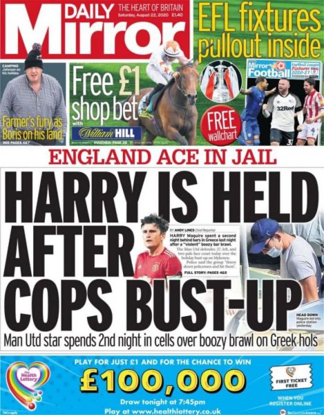 Πρωτοσέλιδο σε όλο το βρετανικό τύπο η σύλληψη του αρχηγού της Μάντσεστερ Γιουνάιτεντ, Χάρι Μαγκουάιρ