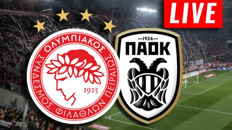 LIVE: Ολυμπιακός-ΠΑΟΚ