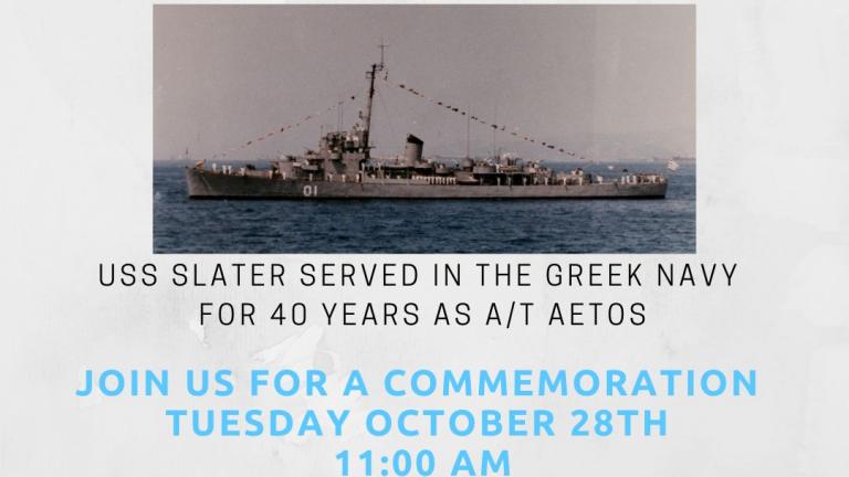 Το αμερικανικό Πλοίο-Μουσείο USS “Slater”, πρώην Α/Τ «ΑΕΤΟΣ» γιορτάζει κάθε χρόνο την επέτειο του ΟΧΙ