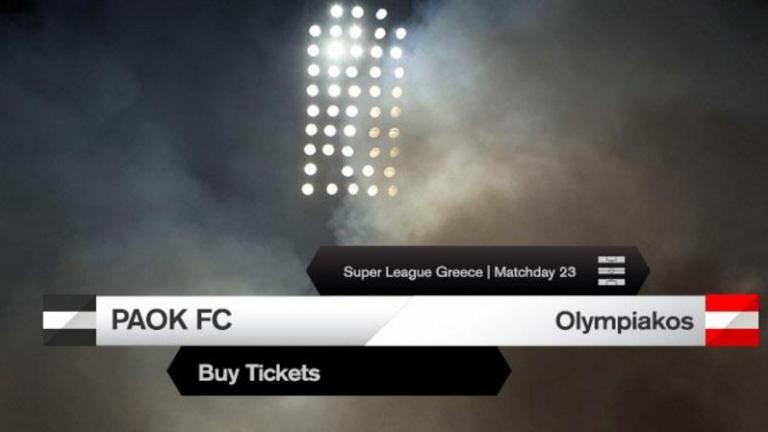 Τα εισιτήρια για το ΠΑΟΚ-Ολυμπιακός