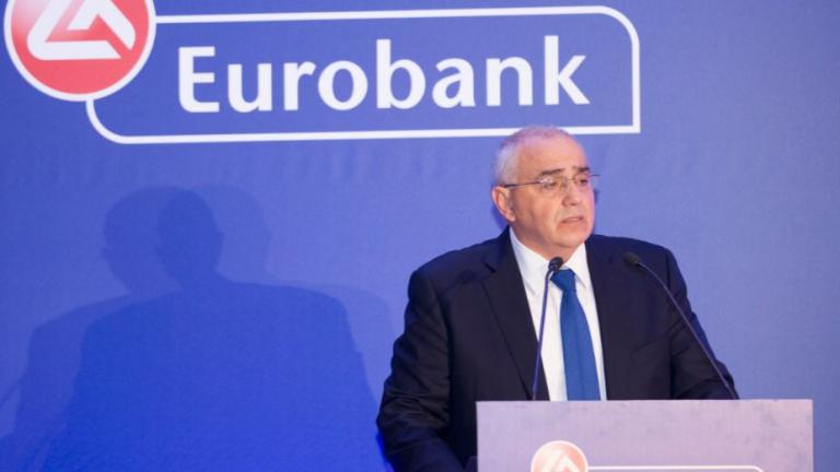 Πρόεδρος Eurobank: Η ολοκλήρωση της αξιολόγησης θα διαμορφώσει τους όρους για επανεκκίνηση της οικονομίας